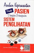 Asuhan Keperawatan Pada Pasien Dengan Gangguan Sistem Penglihatan