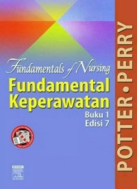 Fundamental Keperawatan : Fundamentals Of Nursing Buku 1 Edisi 7