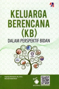 Keluarga Berencana (KB) Dalam Perspektif Bidan