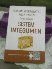 Asuhan Keperawatan Pada Pasien Dengan Gangguan Sistem Integumen