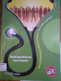 Ilmu Kesehatan Masyarakat Teori dan Aplikasi
