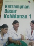 Ketrampilan Dasar Kebidanan 1