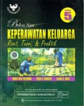 Keperawatan Keluarga : Buku ajar Riset, Teori, & Praktik = ( Family Nursing : Research, Theory, & Practice )