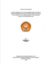 KTI ASUHAN KEPERAWATAN  DIABETES MELITUS TIPE II DENGAN PENERAPAN RANGE OF MOTION (ROM) ANKLE PADA PENYEMBUHAN ULKUS BERDASARKAN KARAKTERISIK WARNA LUKA TAHUN 2022